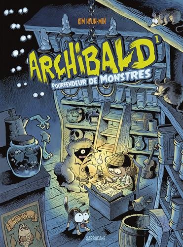 ARCHIBALD - POURFENDEUR DE MONSTRES-T1