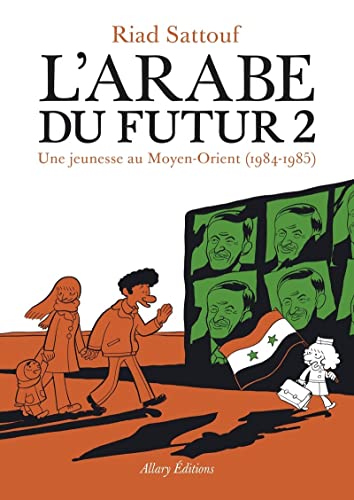 L'ARABE DU FUTUR - UNE JEUNESSE AU MOYEN-ORIENT, 1984-1985 T2